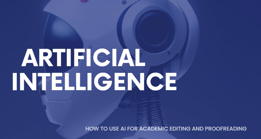 Artificial Intelligence in Academic writing and academic editing