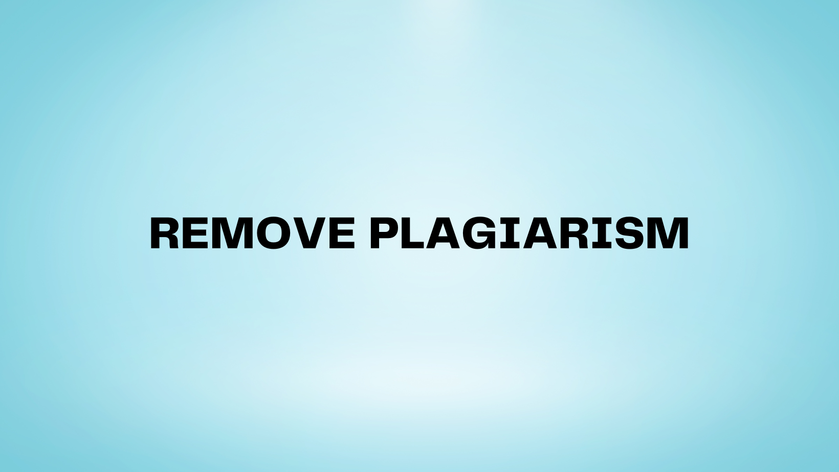 Software to remove plagiarism, plagiarism removal tools, free tools to remove plagiarism